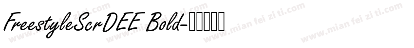 FreestyleScrDEE Bold字体转换
